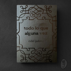 todo lo que alguna vez